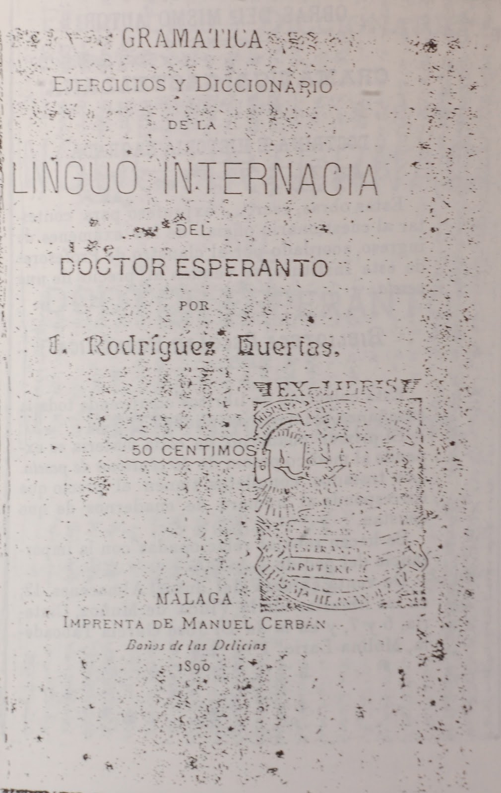 Gramática, ejercicios y diccionario de la linguo internacia del doctor Esperanto